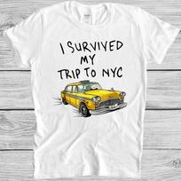 I Survived My Trip To NYC T Shirt New York Yellow Taxi USA Cool Gift Tee M212 S įvairiaspalvis