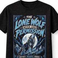 Lone Wolf Never Asks Permission Moon Howling Wolf Quote Unisex TShirt S