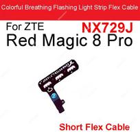 For ZTE Nubia Red Magic 8 8s Plus Pro NX729J Back Cover Colorful Breathing Flashing Light Strip Flex Cable Replacement Accessory 8 Pro-Short Flex