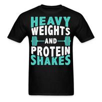 Heavy weights and protein shakes shirt Gym Fitness T-Shirt size S-6XL 2XL