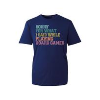 Sorry What I Said Board Games T Shirt Funny Family Game Night Gamer Tee Unisex S