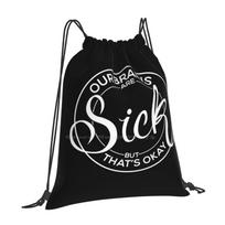 Our Brains Are Sick-White Version School Bag Big Capacity Backpack Laptop Our Brains Are Sick But Thats Okay Fake You Out OneSize