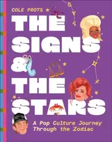 KNYGA Prots Cole Signs and the Stars: A Pop Culture Journey through the Zodiac