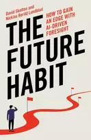 KNYGA Skelton, David; Berild Lundblad, Nicklas Future Habit: How to Gain an Edge With AI-Driven Foresight