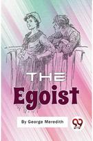 Egoist: A Comedy in Narrative