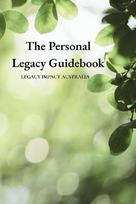 The Personal Legacy Guidebook