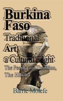 Burkina Faso Traditional Art, a Cultural might: The People and Tradition, The History