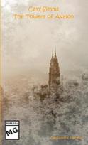 Cary Simms: The Towers of Avalon, Cary Simms: The Towers of Avalon