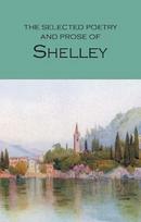 Selected Poetry & Prose of Shelley New edition