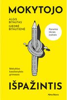 Mokytojo išpažintis. Audioknyga - Algis Bitautas,Giedrė Bitautienė