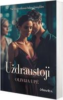 Uždraustoji - Olivija Upė