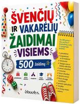 Švenčių ir vakarėlių žaidimai visiems - Jurgita Jėrinaitė