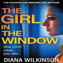 The Girl in the Window by Diana Wilkinson Hardback Book 9781836033141