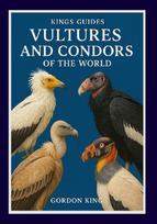 Vultures And Condors Of The World