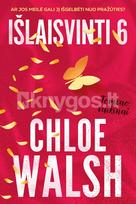 Išlaisvinti 6. Tomeno vaikinai - Chloe Walsh