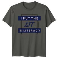 I Put The Lit In TShirt English Teacher Literacy Gift For Him And Her S