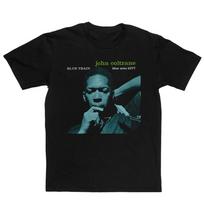 Vtg John Coltrane Blue Train Tour Heavy Cotton Black S-5XL Unisex Shirt DI338 Unisex T-Shirt XXXXL