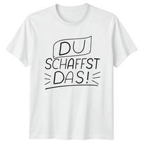 Du Schaffst Das TShirt Inspirational Quotes GerUnisex Good Luck Gift For Him Her S