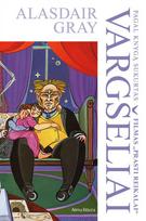 Vargšeliai - Alasdair Gray