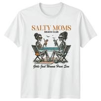 Salty Moms Beach Club Skeleton Girls Just Wanna Have Sun TShirt S