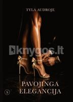 PAVOJINGA ELEGANCIJA. Jis manė, kad imperija priklauso jam, ji įrodė, kad taisyklės pasikeitė - Tyla Audroje