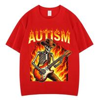 Autistic Autism Funny Skeleton Meme Explosion Tshirts Men Women Vintage Short Sleeves Tshirt Cotton Casual Oversized T Shirts S
