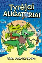 Tyrėjai aligatoriai - John Patrick Green