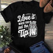 Womens I Love It When You Put The Tip In Funny Bartender Saying Bartender Funny Bartender Women T Shirt S