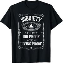 Living Proof - blaivybės metinių T-shirt (S-5XL dydžio, unisex) XL