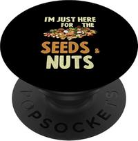 Ich bin nur wegen dem Seeds And Nuts Snack Priority Lover's hier PopSockets Klebender PopGrip