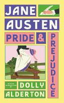 Pride and Prejudice (with a new introduction by Dolly Alderton)
