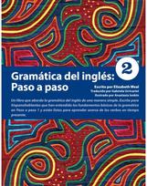 Gramatica del ingles: Paso a Paso 2