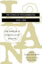 The Seminar of Jacques Lacan: The Ethics of Psychoanalysis, The Seminar of Jacques Lacan: The Ethics of Psychoanalysis