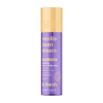 B.FRESH Vanilla Bean Dream - dulksna kūnui ir plaukams