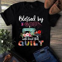 Blessed by God With Hand the Quilt Sewing Quilting Men's and Women's T-shirts XXL