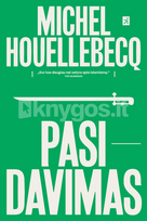 Pasidavimas. Antras pataisytas leidimas - Michel Houellebecq