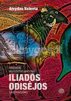 Prierašai neegzistuojančioms „Iliados“ ir „Odisėjos“ iliustracijoms - Alvydas Valenta