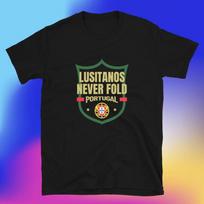 Portugal - Lusitanos Never Fold T-Shirt S