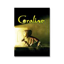 Aukštos kokybės „Coraline“ filmų plakatai ir atspaudai, drobė, modernūs sienų paveikslai, skirti svetainės dekoravimui, be rėmelio. 21x30cm No Framed