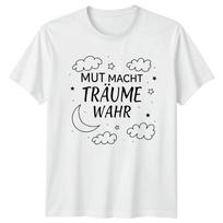 Mut Macht Trume Wahr TShirt GerUnisex Quote Birthday Gift For Him And Her S