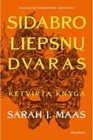 Sidabro liepsnų dvaras. Ketvirta knyga. Audioknyga - Sarah J. Maas