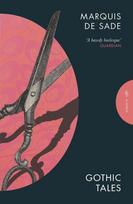 The Gothic Tales of the Marquis de Sade, The Gothic Tales of the Marquis de Sade