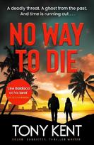No Way to Die: 'Orphan X meets 007' (Dempsey/Devlin Book 4) New edition