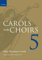 Carols for Choirs 5: Fifty Christmas Carols Paperback, Bk. 5, Vocal Score
