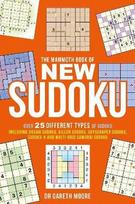 Mammoth Book of New Sudoku: Over 25 different types of Sudoku, including Jigsaw Sudoku, Killer Sudoku, Skyscraper Sudoku, Sudoku-X and multi-grid Samurai Sudoku