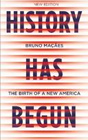 History Has Begun: The Birth of a New America