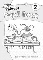 Jolly Phonics Pupil Book 2: in Precursive Letters (British English edition)