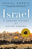 Israel: A Concise History of a Nation Reborn: A Concise History of a Nation Reborn