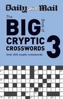 Daily Mail Big Book of Cryptic Crosswords Volume 3: Over 200 cryptic crosswords