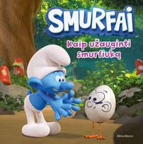 Smurfai. Kaip užauginti smurfiuką